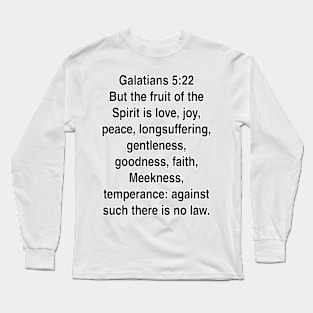 Galatians 5:22  King James Version (KJV) Bible Verse Typography Gift Long Sleeve T-Shirt